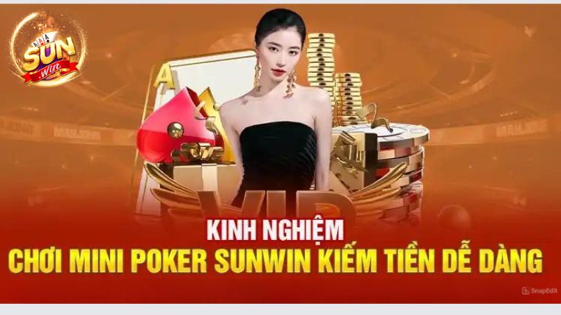 Mách thành viên bí kíp vàng giúp thắng lớn trong Mini Poker 