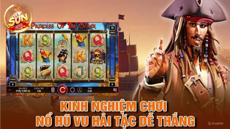 Bí kíp trúng jackpot khi tham gia slot game Vua Hải Tặc