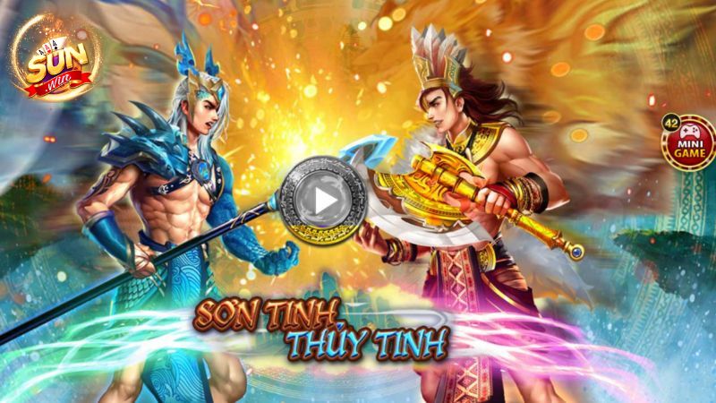 Tìm hiểu về quay thưởng Sơn Tinh Thủy Tinh